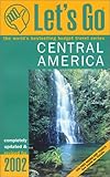 Let's Go Central America 2002 by 