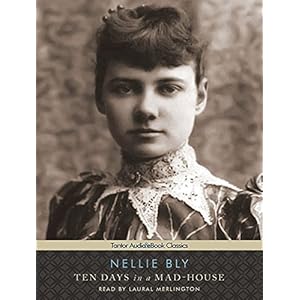Ten Days in a Mad-House