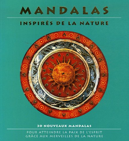 Mandalas inspirés de la nature by Lisa Tenzin-Dolma