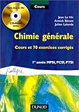 Chimie générale : Cours et 70 exercices corrigés : 1re année MPSI, PCSI, PTSI by 