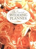 The Essential Wedding Planner by Anne Lockwood
