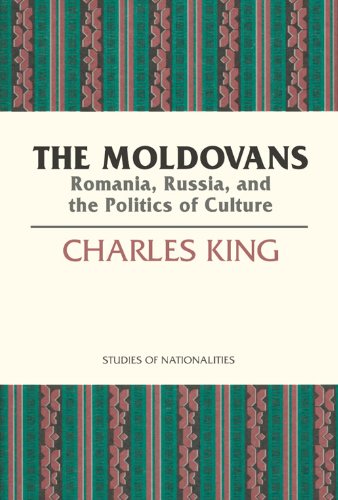 The Moldovans: Romania, Russia, and the Politics of Culture (Hoover Inst Press Publication)