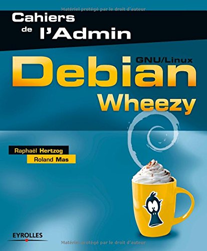 Debian Wheezy Gnulinux Amazoncouk Raphaël Hertzog - 