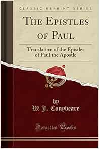 The Epistles of Paul: Translation of the Epistles of Paul the Apostle
