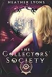 The Collectors' Society (Volume 1)
