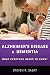 Alzheimer's Disease and Dementia: What Everyone Needs to Know® by Steven R. Sabat