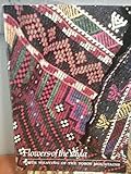 Flowers of the Yayla: Yoruk Weaving of the Toros Mountains by 