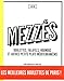 Mezze - Le grand Mix by 