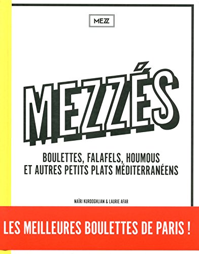 Mezze - Le grand Mix by (Hardcover)