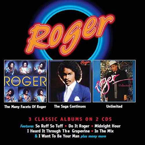 Roger - The Many Facets Of Roger / The Saga Continues / Unlimited /  Roger - Zortam Music