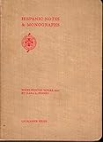 Hispanic Notes & Monographs Essays, Studies and brief biographies issued by the Hispanic Society of by 