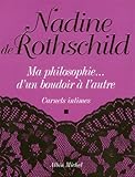 Ma Philosophie... D'Un Boudoir A L'Autre (Memoires - Temoignages - Biographies) (French Edition) by 
