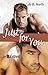 Just for You (Tome 1) - Séisme (French Edition) by Lily B. North