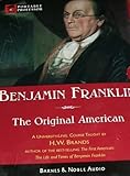 Benjamin Franklin: The Original American (Portable Professor Series)
