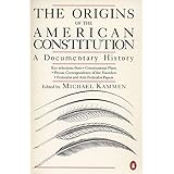 The Origins of the American Constitution: A Documentary History