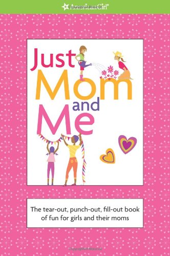 Just Mom and Me (American Girl) (American Girl Library)