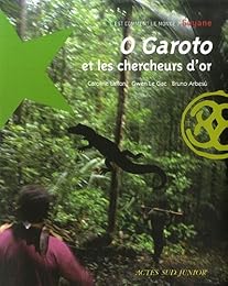 O  Garoto et les chercheurs d'or