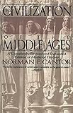 The Civilization of the Middle Ages: A Completely Revised and Expanded Edition of Medieval History
