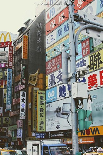 Busy Street In Taipei Taiwan Journal Take Notes Write Down Memories In This 150 Page Lined Journal Paper Pen2 9781975715502 Amazon Com Books