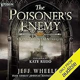 The Poisoner's Enemy: A Kingfountain Prequel, Book 0.25 by 