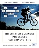 Integrated Business Processes with ERP Systems Integrated Business Processes with ERP Systems
