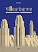 Villeurbanne : 2 000 ans d'esprit d'indépendance by