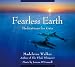 Fearless Earth: Meditations for Gaia by 