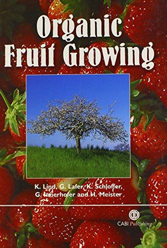 Organic Fruit Growing by G Lafer, K Schloffer, G Innerhofer, H Meister