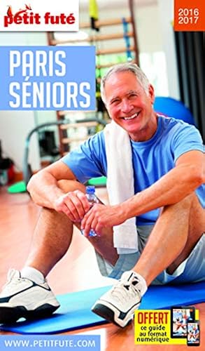 Download Petit Futé Paris seniors PDF