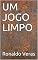 Livro UM JOGO LIMPO