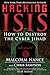 Hacking ISIS: How to Destroy the Cyber Jihad