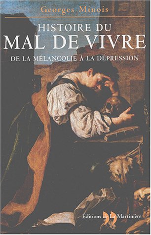 Histoire du mal de vivre