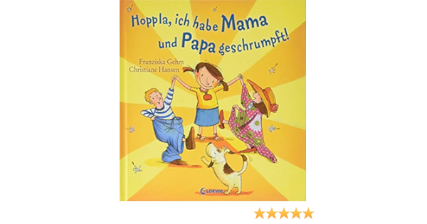 Hoppla Ich Habe Mama Und Papa Geschrumpft Mit Spotlack Ill V Hansen Christiane Deutsch 9783785577950 Amazon Com Books