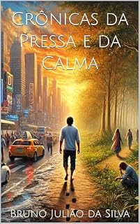 Livro Crônicas da Pressa e da Calma