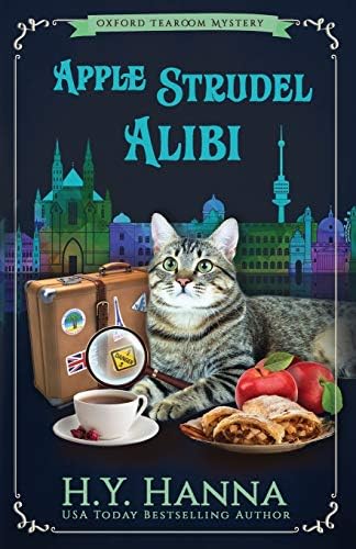 Apple Strudel Alibi: The Oxford Tearoom Mysteries - Book 8