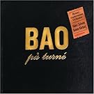 Bao on Tour