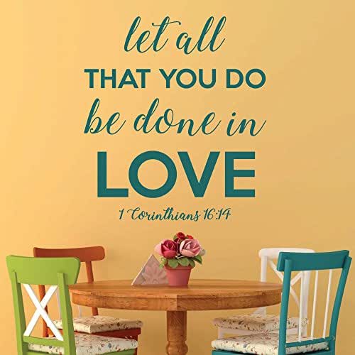 Be Loved In House: I Do Amazon.com: Love Scriptures - 1 Corinthians 16:14 - Let All That You Do