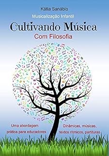 Livro Cultivando Música Com Filosofia