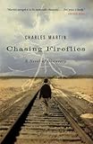 "Chasing Fireflies A Novel of Discovery" av Charles Martin