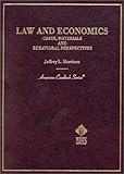 Law and Economics : Cases, Materials and Behavioral Perspectives, Harrison, Jeffrey L., 0314258469