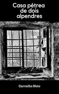 Livro Casa pétrea de dois alpendres