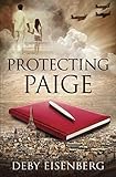 Protecting Paige by Deby Eisenberg
