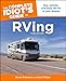 The Complete Idiot's Guide to RVing, 3e (Idiot's Guides)