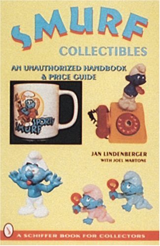 [B.e.s.t] Smurf Collectibles: A Handbook & Price Guide TXT