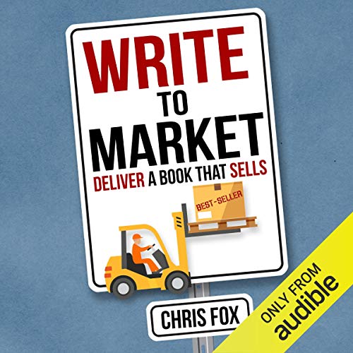 Write to Market: Deliver a Book That Sells: Write Faster, Write Smarter 3 - //medicalbooks.filipinodoctors.org