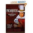 Pocahontas and the Powhatan Dilemma: The American Portraits Series