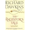 The Ancestor's Tale: A Pilgrimage to the Dawn of Evolution