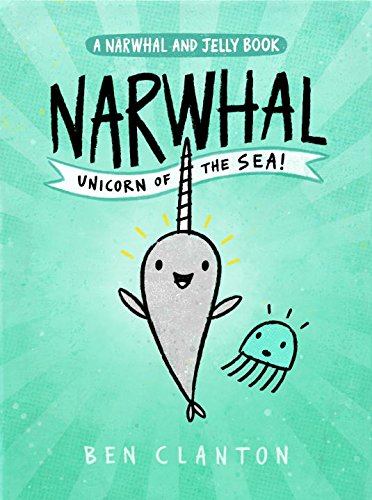 Narwhal: Unicorn of the Sea! Kids will love the illustrations and the humor as Narhwal and Jelly eat waffles, have dance parties, sing, and create stories about ninja waffles who battle angry robots.