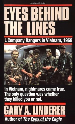 Eyes Behind the Lines: L Company Rangers in Vietnam, 1969