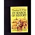 In Search Of History: A Personal Adventure